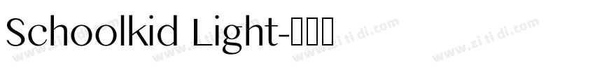 Schoolkid Light字体转换